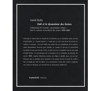 Dali et le dynamisme des formes: L'élaboration de l'activité "paranoïaque-critique" dans le contexte socioculturel des années 1920-1930