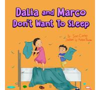 Dalia and Marco Don't Want To Sleep