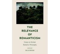 Dalia Nassar The Relevance of Romanticism (Poche)