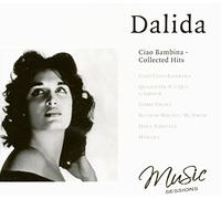 Dalida - Ciao Bambina : Collected Hits