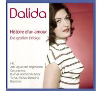Dalida - Histoire d'un Amour-Die großen Erfolge [Import]