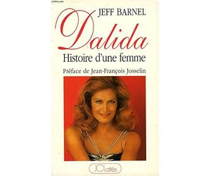 Dalida: Histoire d'une femme