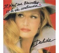 Dalida - Il Pleut Sur Bruxelles / Et La Vie Continuera - 45 tours - 7"