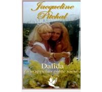 Dalida, tu m'appelais petite soeur