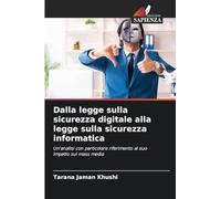 Dalla legge sulla sicurezza digitale alla legge sulla sicurezza informatica