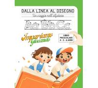 Dalla linea al disegno: Un viaggio nell'alfabeto
