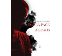 Dalla pace al caos