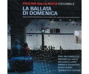 Dalla Porta,Paolino Ensemble - La Ballata di Domenica
