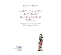 Dalla rivoluzione tecnologica alla rivoluzione umana. Una proposta ecclesiale nei confronti dell'intelligenza artificiale