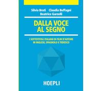 Dalla voce al segno: I sottotitoli italiani di film d'autore in inglese, spagnolo e tedesco