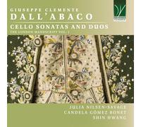 Dall'Abaco, Giuseppe Clemente : Sonates et Duos pour Violoncelle - le Manuscrit de Londres - Volume 1