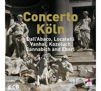 Dall'Abaco / Locatelli / Cannabich / Vanhal / Kozeluch / Eberl: Concerto Koln by Teldec Classics (2011-05-31)