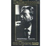 Dallapiccola on Opera by Luigi Dallapiccola Luigi Dallapiccola (Auteur)