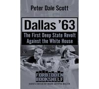Dallas '63: The First Deep State Revolt Against the White House
