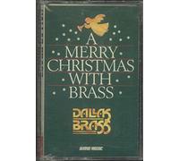 Dallas Brass - A Merry Christmas With Brass (UK Import) [Musikkassette]