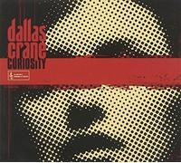 Dallas Crane - Curiosity [Import]