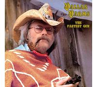 Dallas Harms - The Fastest Gun