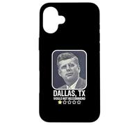 Dallas Texas ne recommanderait Pas Le président Kennedy JFK Coque pour iPhone 16 Plus