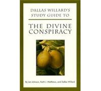 Dallas Willards Guide to the Divine Conspiracy by Dallas Willard Paperback Book Dallas Willard, Jan Johnson, Keith Matthews (Auteur)