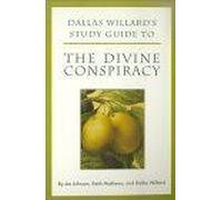 Dallas Willard's Study Guide To The Divine Conspiracy