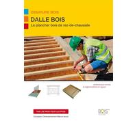 Dalle bois Le plancher de rez de chausée - Bois Habitat Pole Egletons Bois PE - Bois Pe - broché - Manuel