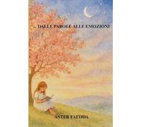 ... dalle parole alle emozioni.