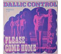 DALLIC CONTROL - please come home / china boogie LP