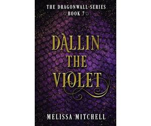 Dallin the Violet: A Slow Burn Fantasy Series