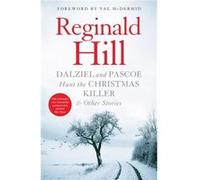 Dalziel and Pascoe Hunt the Christmas Killer amp Other Stories by Reginald Hill Paperback Book Reginald Hill (Auteur)