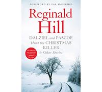 Dalziel and Pascoe Hunt the Christmas Killer amp Other Stories by Reginald Hill Paperback Book Reginald Hill (Auteur)