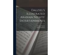 Dalziel's Illustrated Arabian Nights' Entertainments