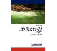 Dam Break Analysis Using Hec-Ras- A Case Study