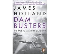 Corgi – Dam Busters : The Race to Smash the Dams, 1943