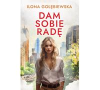Dam sobie radę - Ilona Gołębiewska (Buch auf Polnisch)