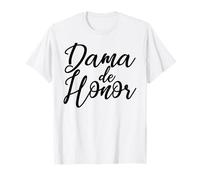 DAMA de Honor Spanish Maid of Honor Demoiselle d'honneur Bachelorette T-Shirt