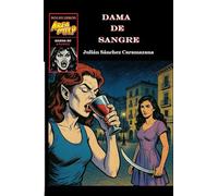 DAMA DE SANGRE: LA DESAPARICIÓN DEL VAMPIRO