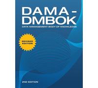 DAMA-DMBOK: Data Management Body of Knowledge: 2nd Edition