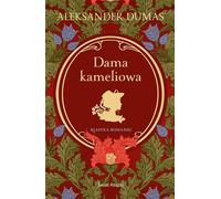 Dama Kameliowa - Aleksander Dumas (Littérature, Classique étranger en polonais)