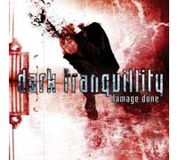 Damage Done by Dark Tranquillity [CD] NEUF