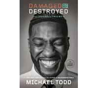 Damaged But Not Destroyed