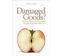 Damaged Goods by Adina Nack Adina Nack (Auteur)