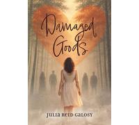 Damaged Goods - Julia Reid Galosy - BookBaby - ebook (ePub) - Livre