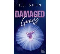 L. J. Shen – Damaged Goods : la conclusion de la série All Saints High ! – Poche