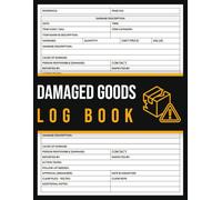 Damaged Goods Log Book: Damaged, Broken, Defective Items Tracker Logbook