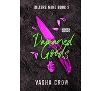 Damaged Goods: MMMM/M Romance