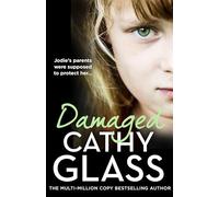 Damaged: Jodie’s Parents Were Supposed to Protect Her