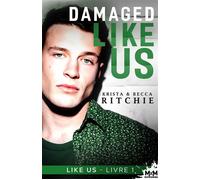 Damaged Like Us Like Us , T1 - Krista Ritchie - MxM Bookmark - broché - Roman