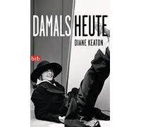 DAMALS HEUTE