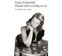 Damals Schien All Das Wichtig Zu Sein