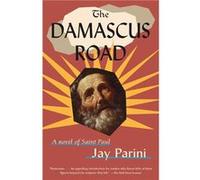 Damascus Road - Jay Parini - Penguin Random House LLC - Livre en Anglais - Paperback Jay PariniJay Parini (Auteur)